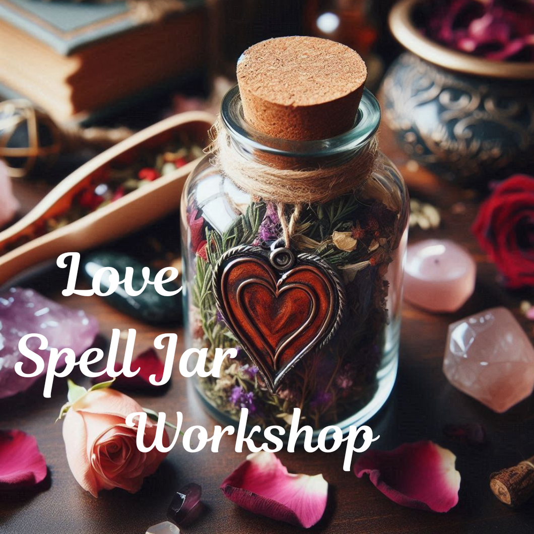 Love Spell Jar Workshop - With Julie Saunders