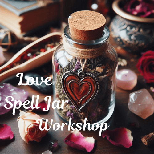 Love Spell Jar Workshop - With Julie Saunders - Witch Chest