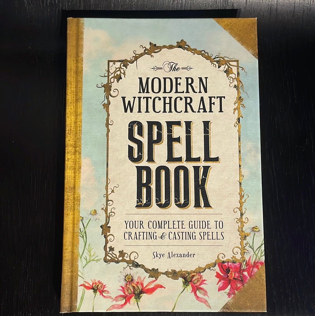 Modern Witchcraft Spell Book By Skye Alexander