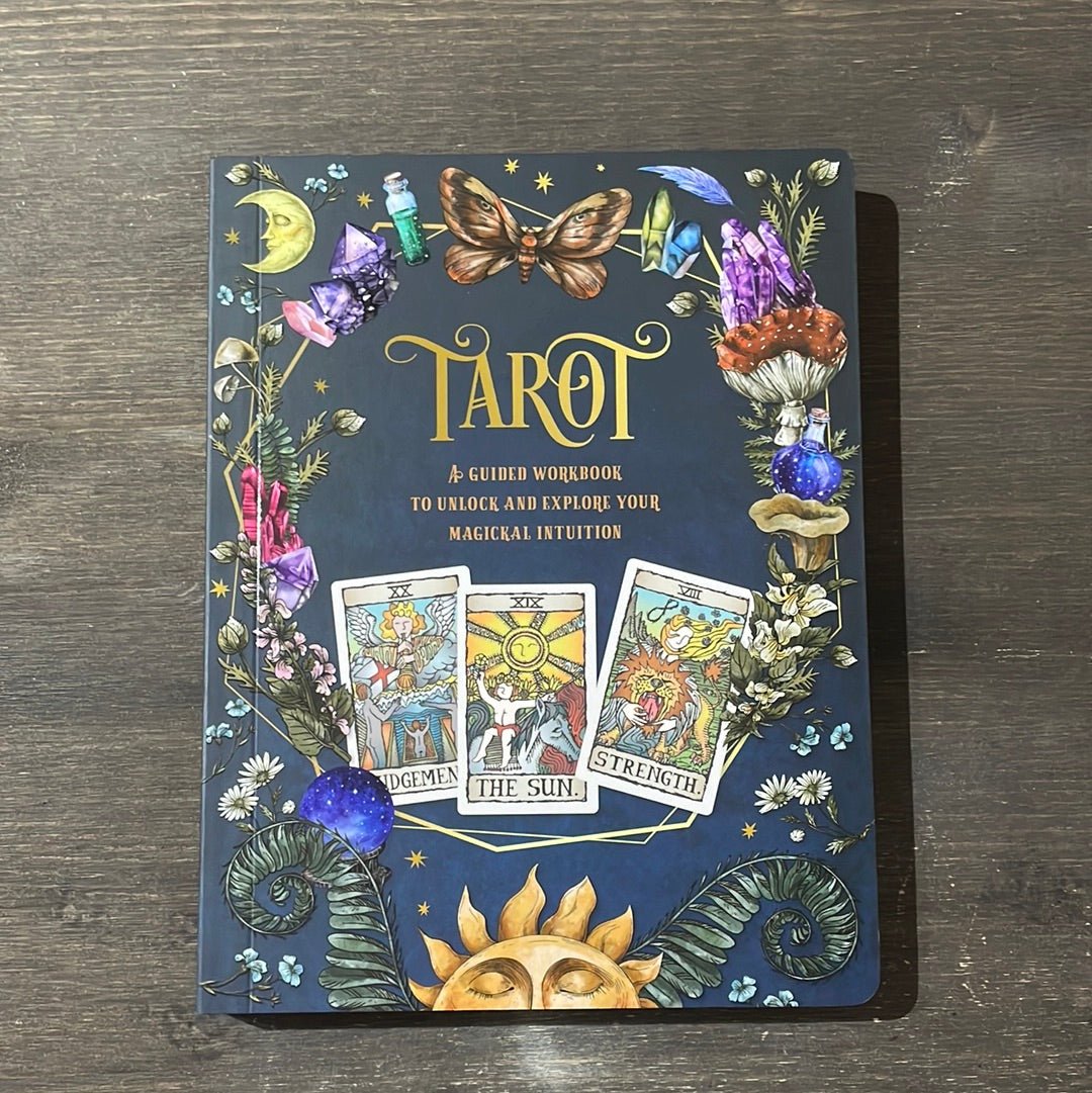 Tarot - A Guided Workbook To Unlock & Explore Your Magickal Intuition Book  By Chartwell Books