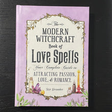 Load image into Gallery viewer, The Modern Witchcraft Book Of Love Spells By Skye Alexander - Witch Chest